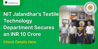 NIT Jalandhar's Textile Technology Department Secures an INR 10 Crore Grant from the Ministry of Textiles; Check Details Here